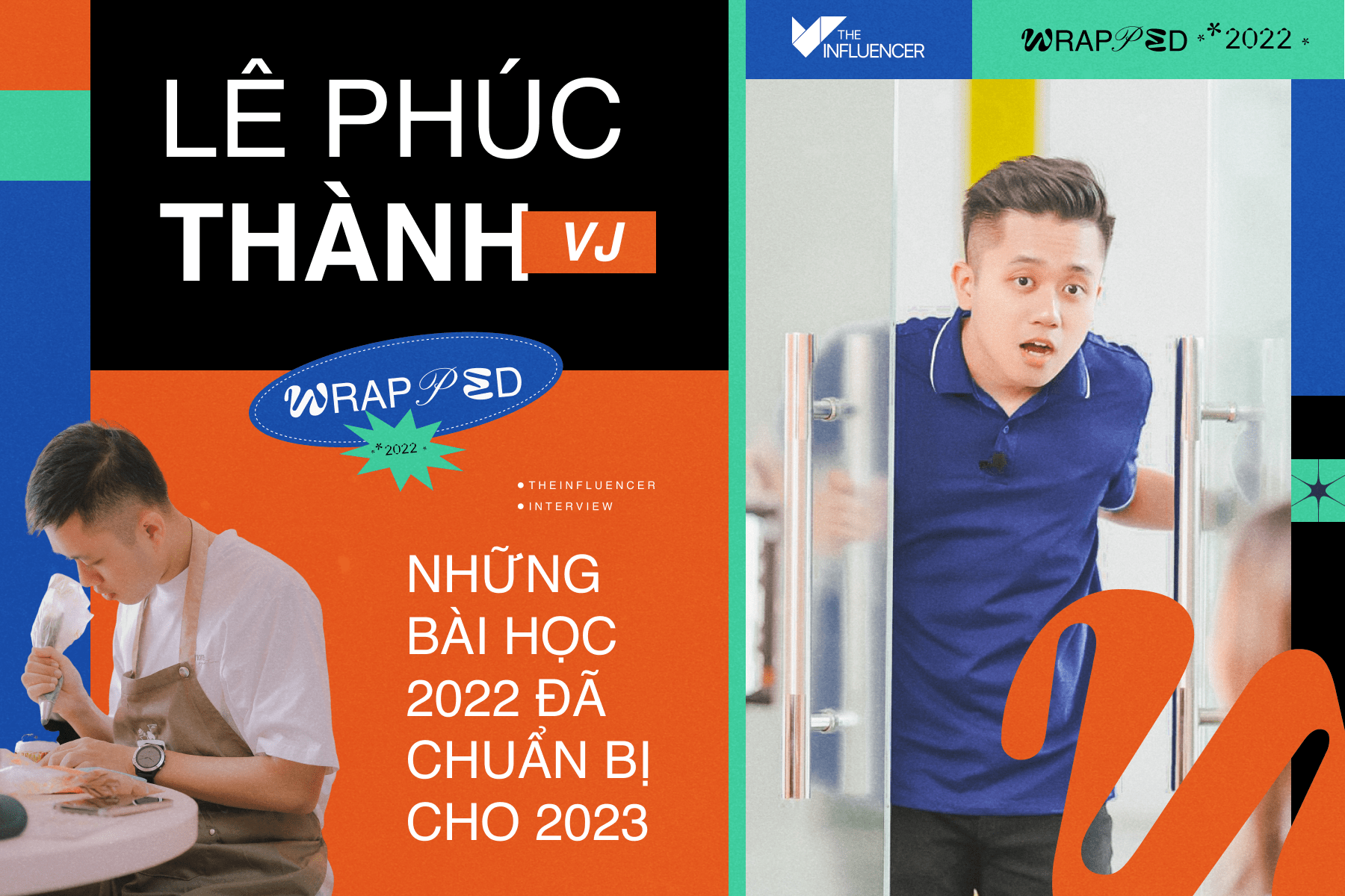 2022 Wrapped: VJ Lê Phúc Thành - Những bài học 2022 đã chuẩn bị cho 2023  