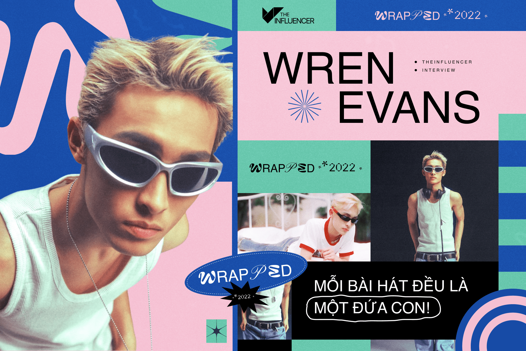 Wren Evans: Mỗi bài hát đều là một đứa con! 