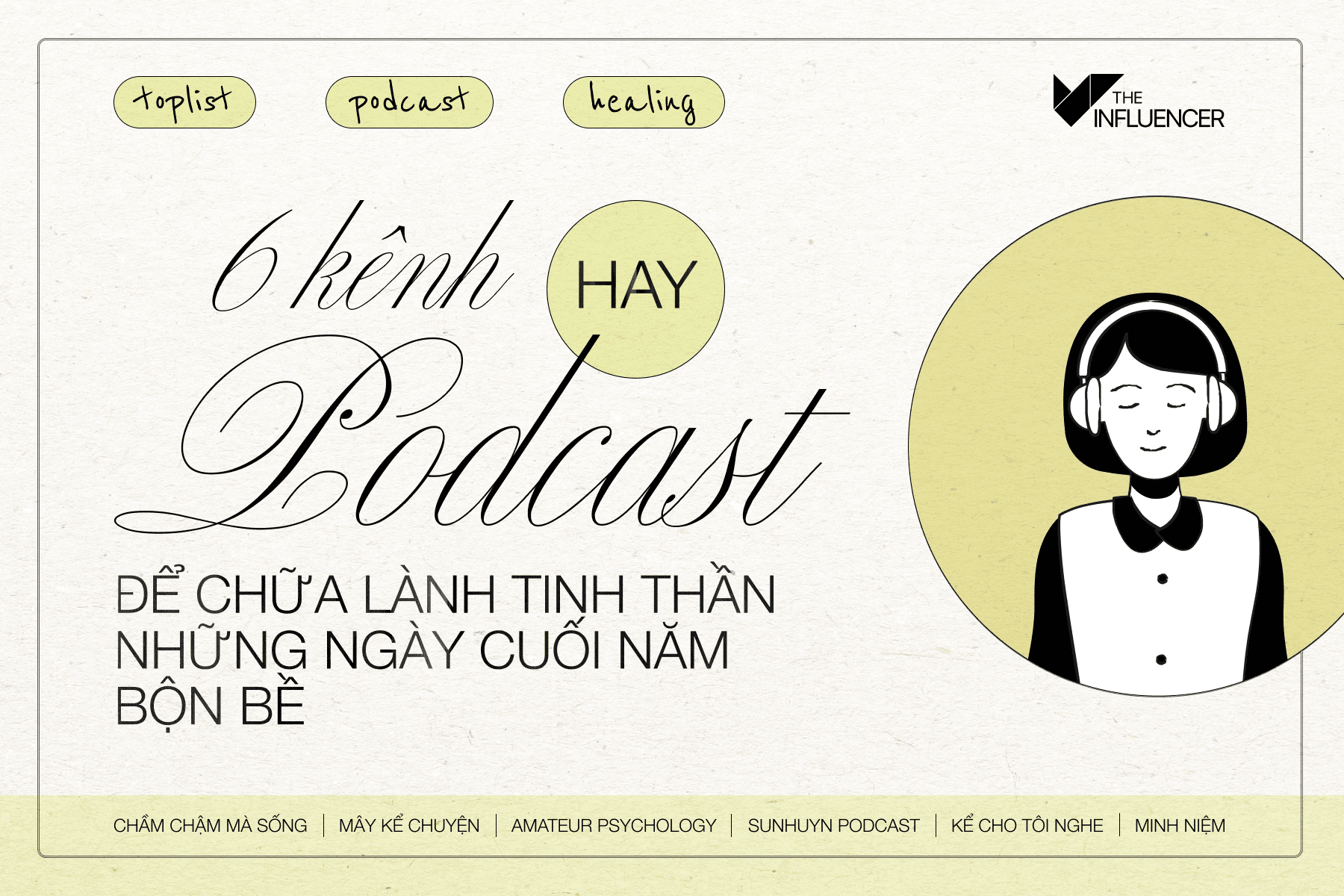 #Toplist 7 kênh Podcast hay để chữa lành tinh thần những ngày cuối năm bộn bề