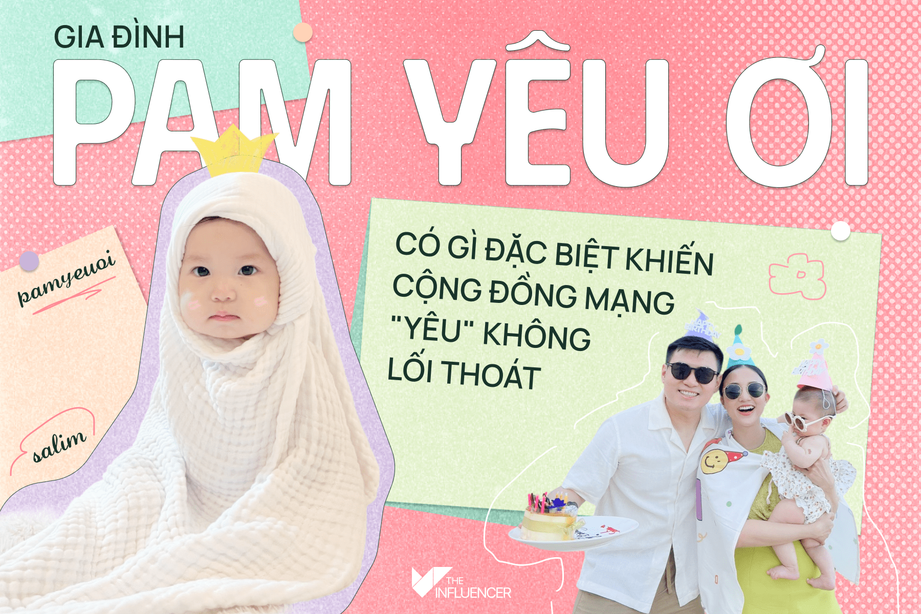 Gia đình Pam Yêu Ơi có điều gì đặc biệt mà khiến cộng đồng mạng "yêu" không lối thoát