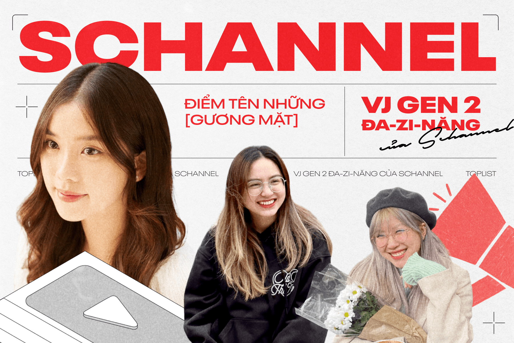 #Toplist: Điểm tên những gương mặt VJ Gen 2 đa-zi-năng của Schannel 