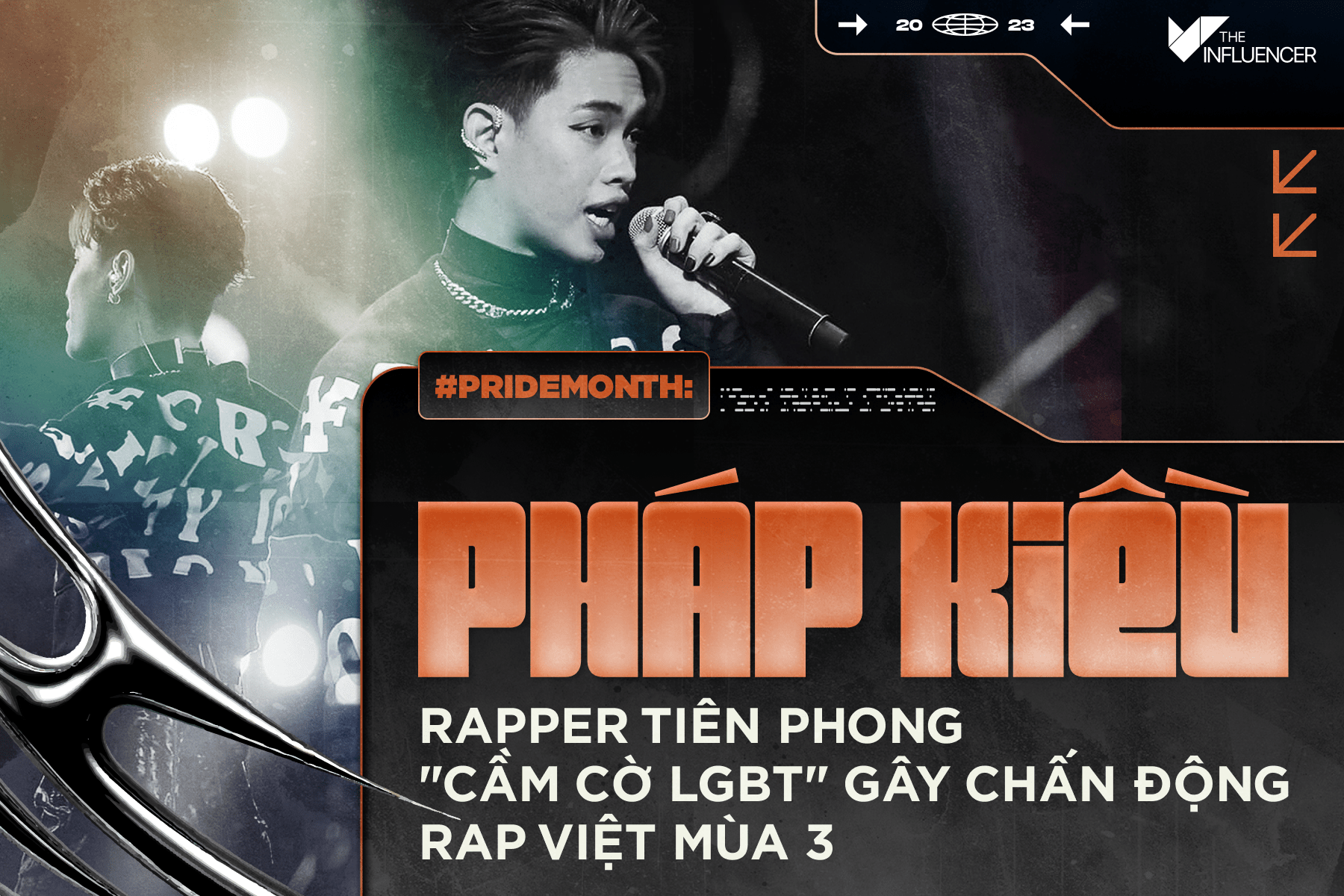 #PrideMonth: Pháp Kiều - Rapper tiên phong "cầm cờ LGBT" gây chấn động Rap Việt mùa 3