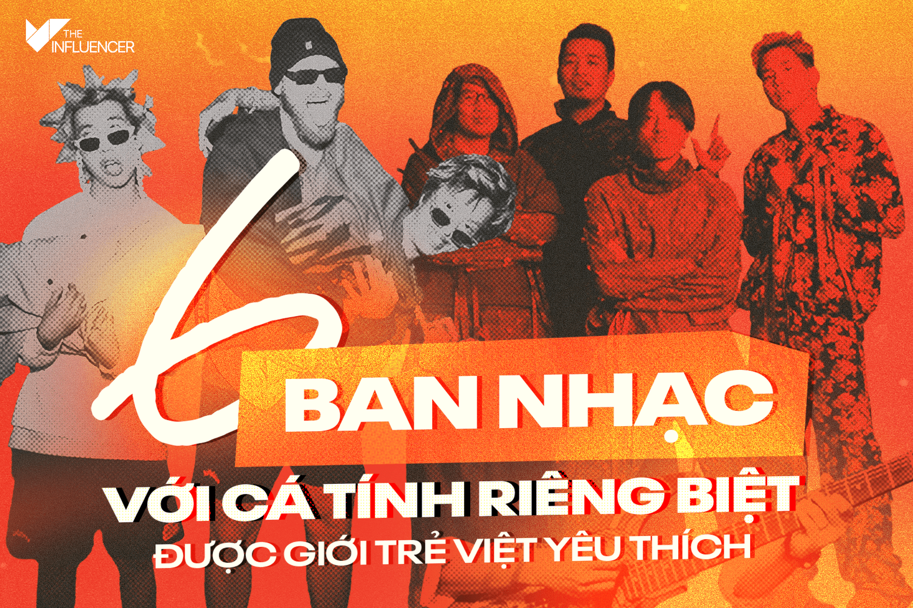 #Toplist: 6 band nhạc với cá tính riêng biệt được giới trẻ Việt yêu thích