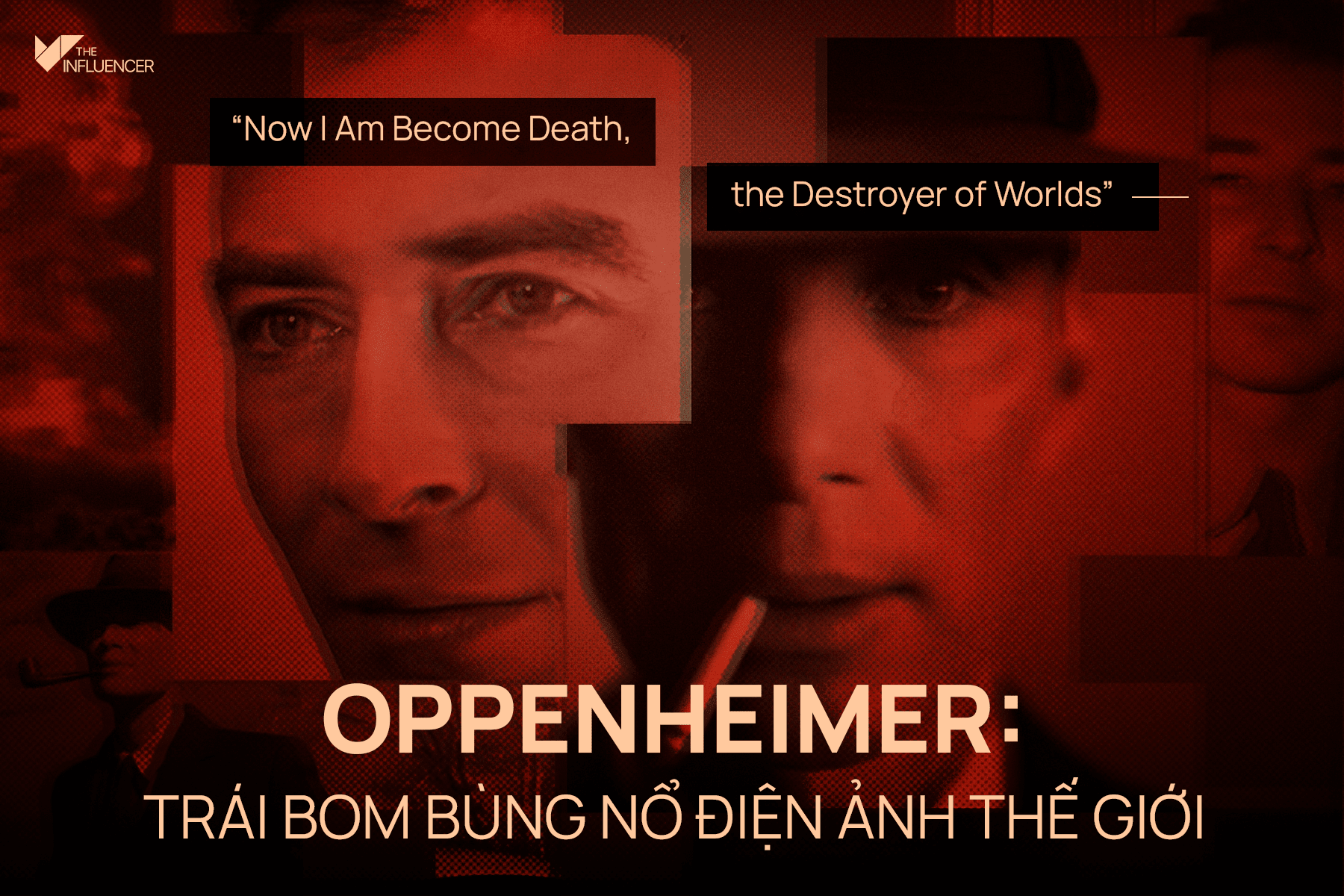 Oppenheimer - Trái bom bùng nổ điện ảnh thế giới 