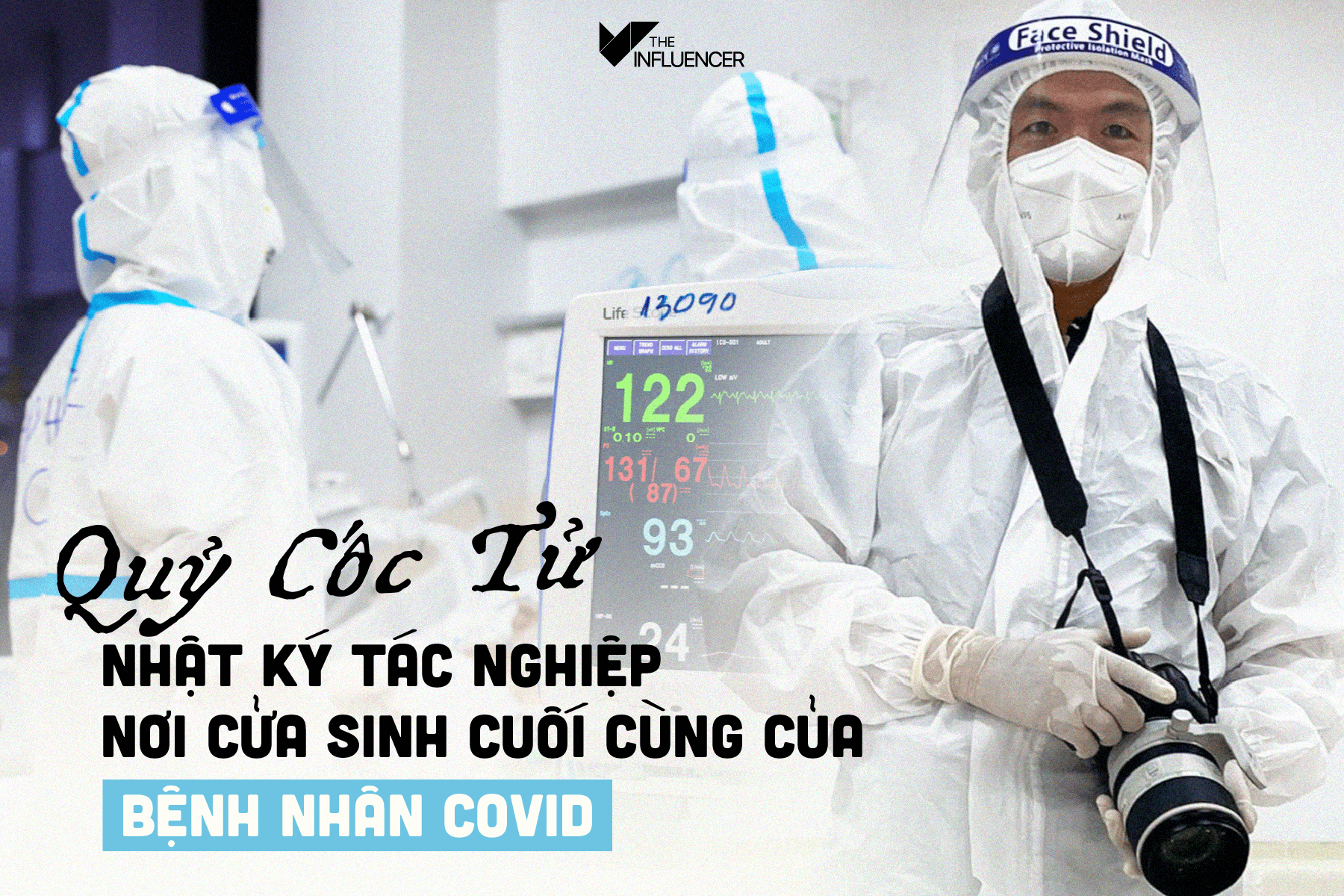 Quỷ Cốc Tử - Nhật ký tác nghiệp nơi cửa sinh cuối cùng của bệnh nhân Covid