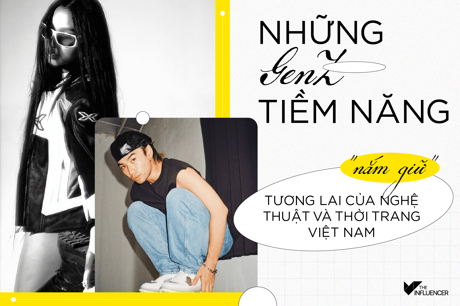 #Toplist: GenZ - Thế hệ bùng nổ trong lĩnh vực thời trang & nghệ thuật và những gương mặt nổi bật