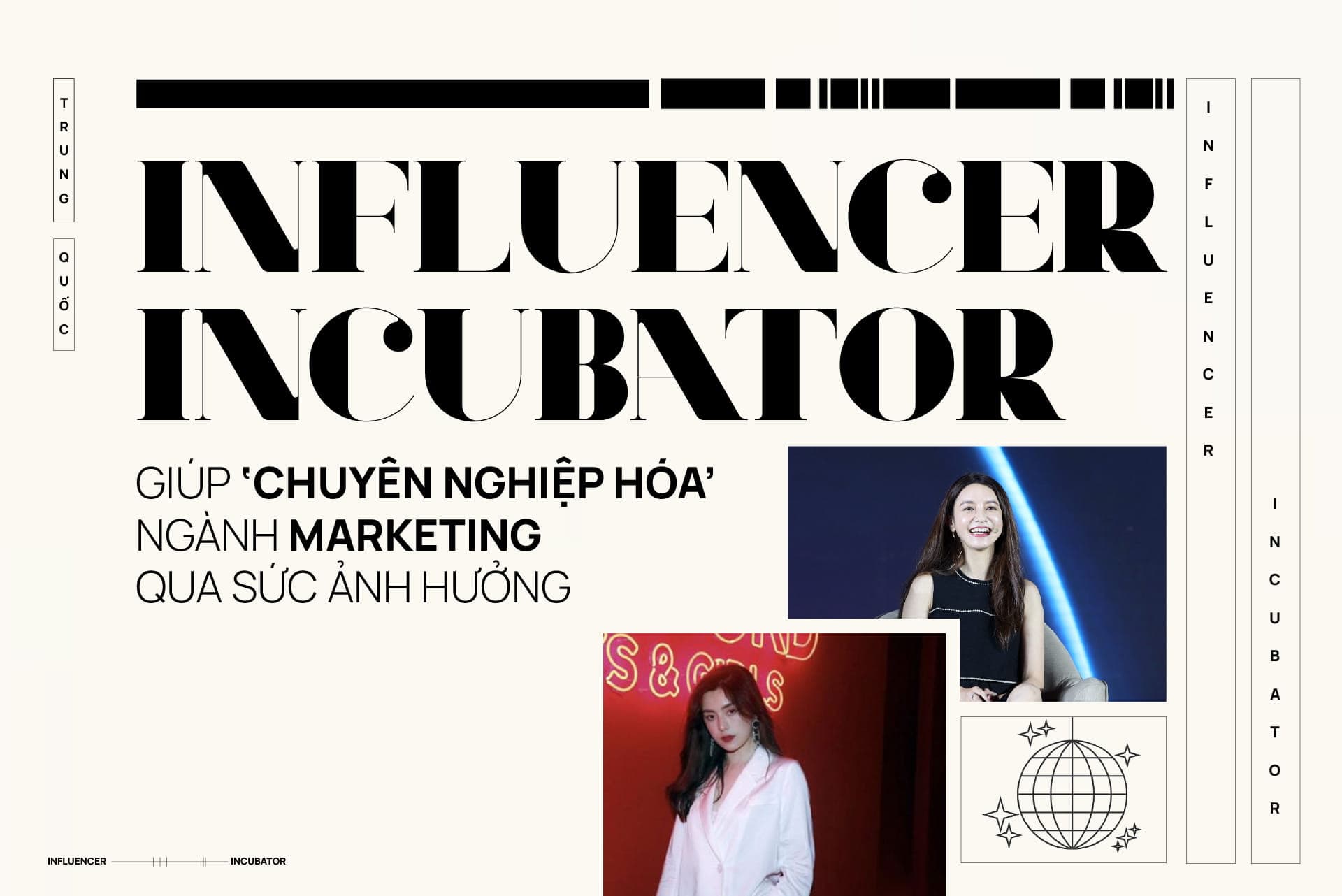 Trung Quốc: Influencer Incubator giúp ‘chuyên nghiệp hóa’ ngành marketing qua sức ảnh hưởng