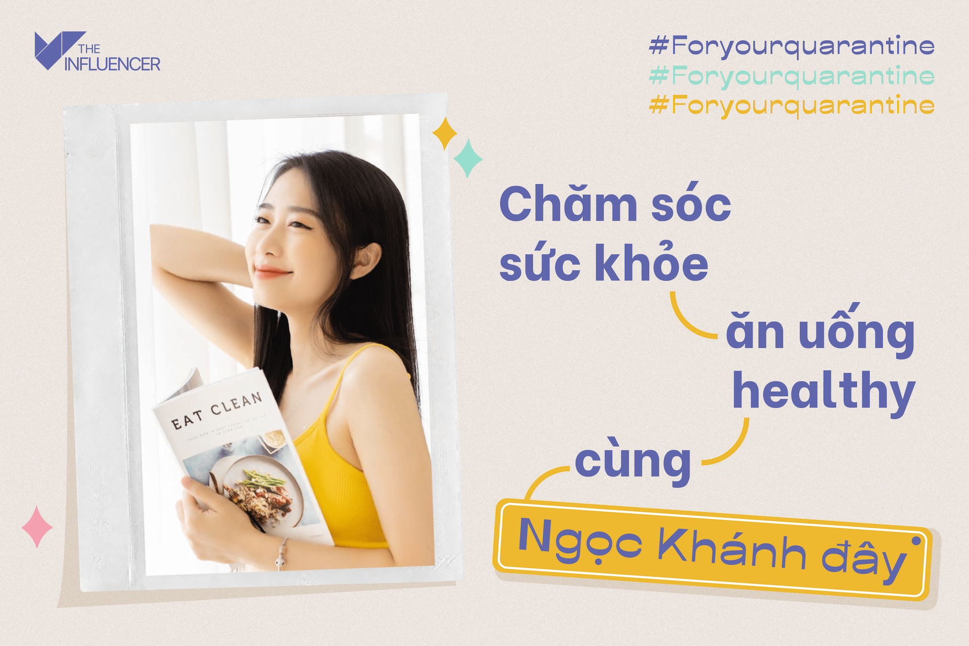 #Foryourquarantine: Chăm sóc sức khỏe - Ăn uống healthy cùng Ngọc Khánh đây