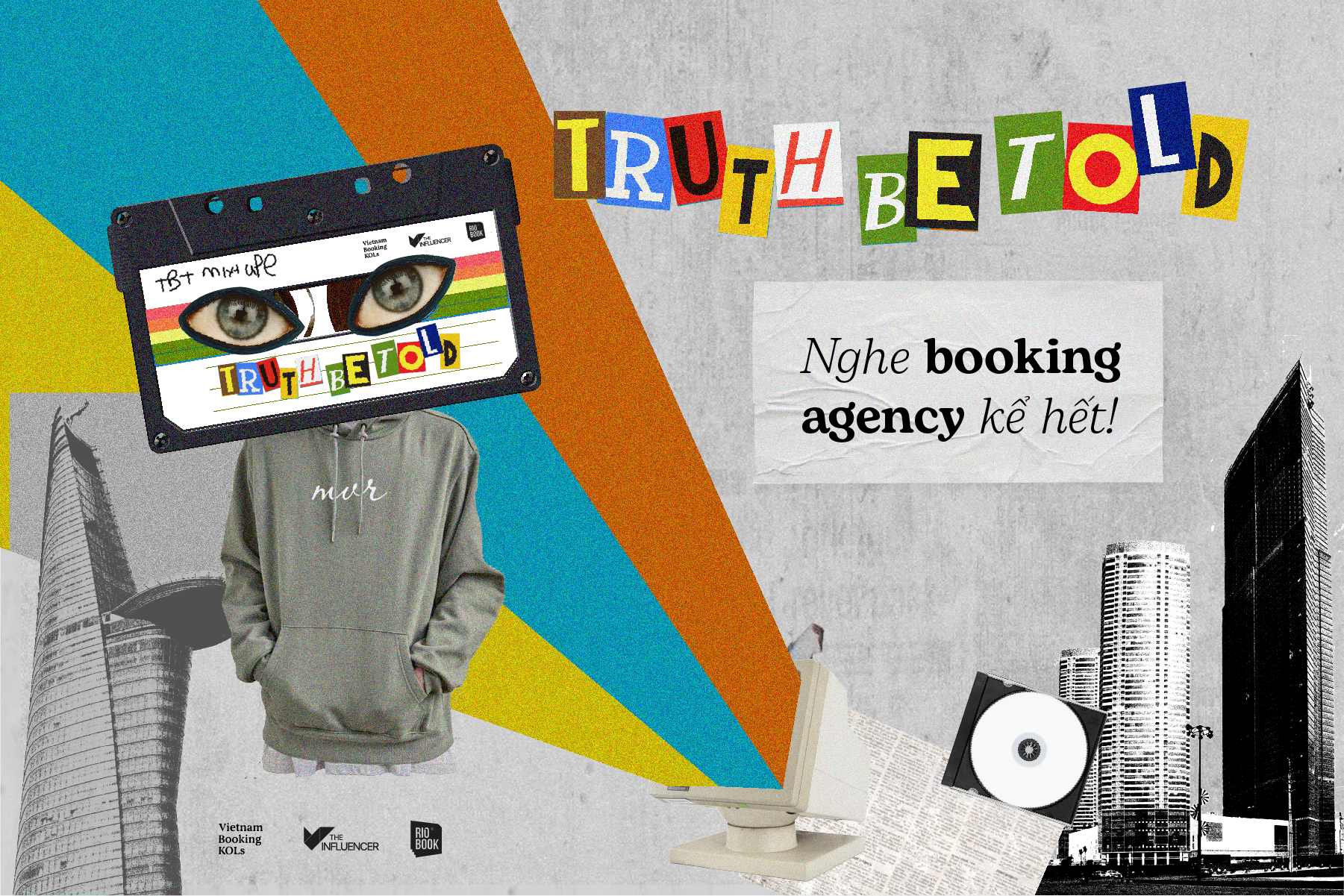 #TruthBeTold: Nghe booking agency kể hết!