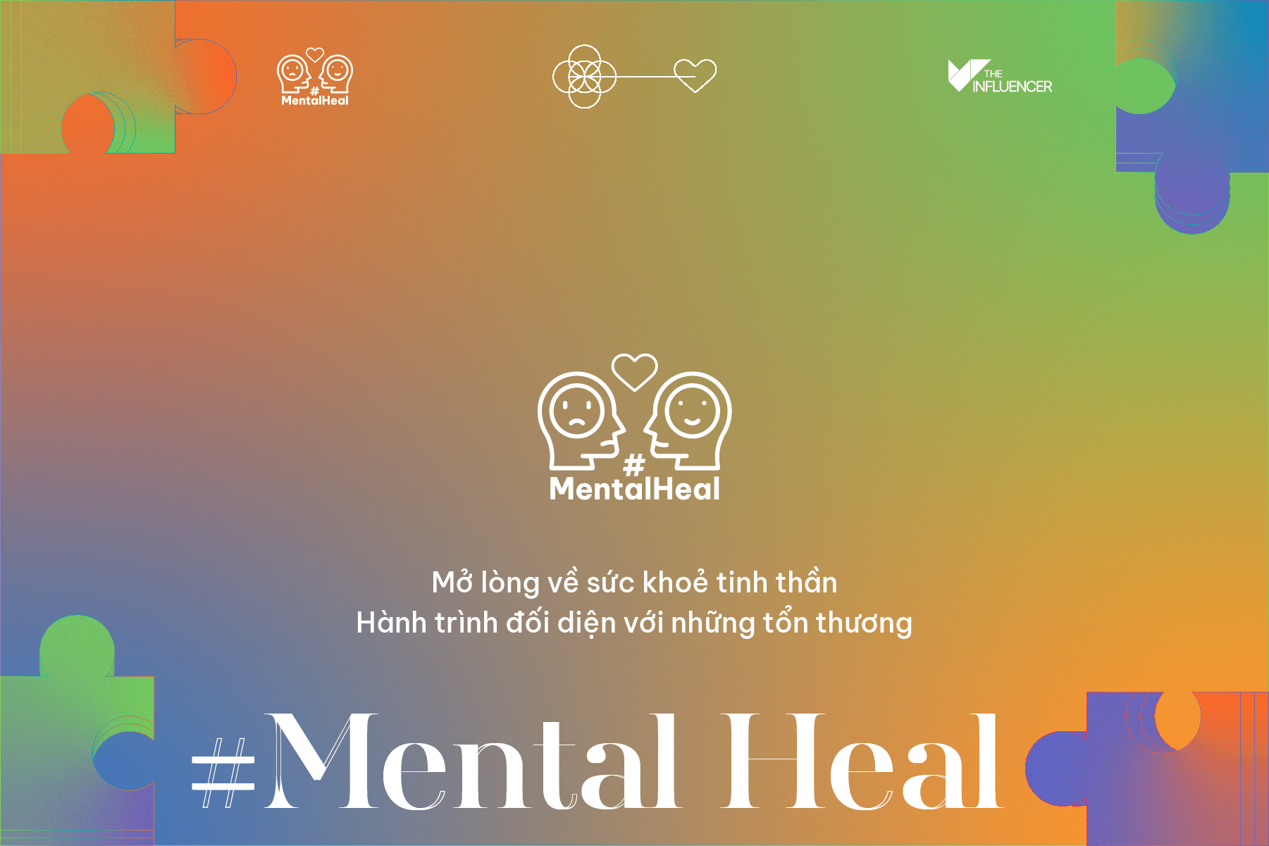 Chiến dịch #MentalHeal - Nơi các chuyên gia/ influencer cùng mở lòng chia sẻ về sức khỏe tinh thần