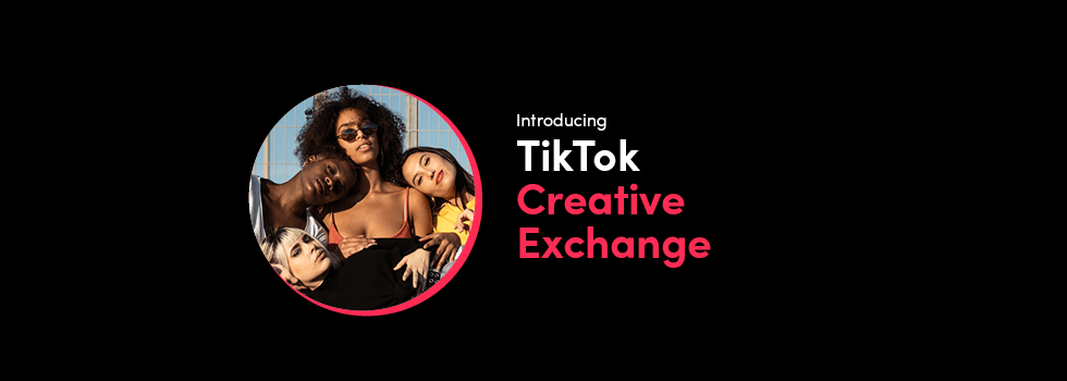 TikTok ra mắt nền tảng “Creative Exchange”