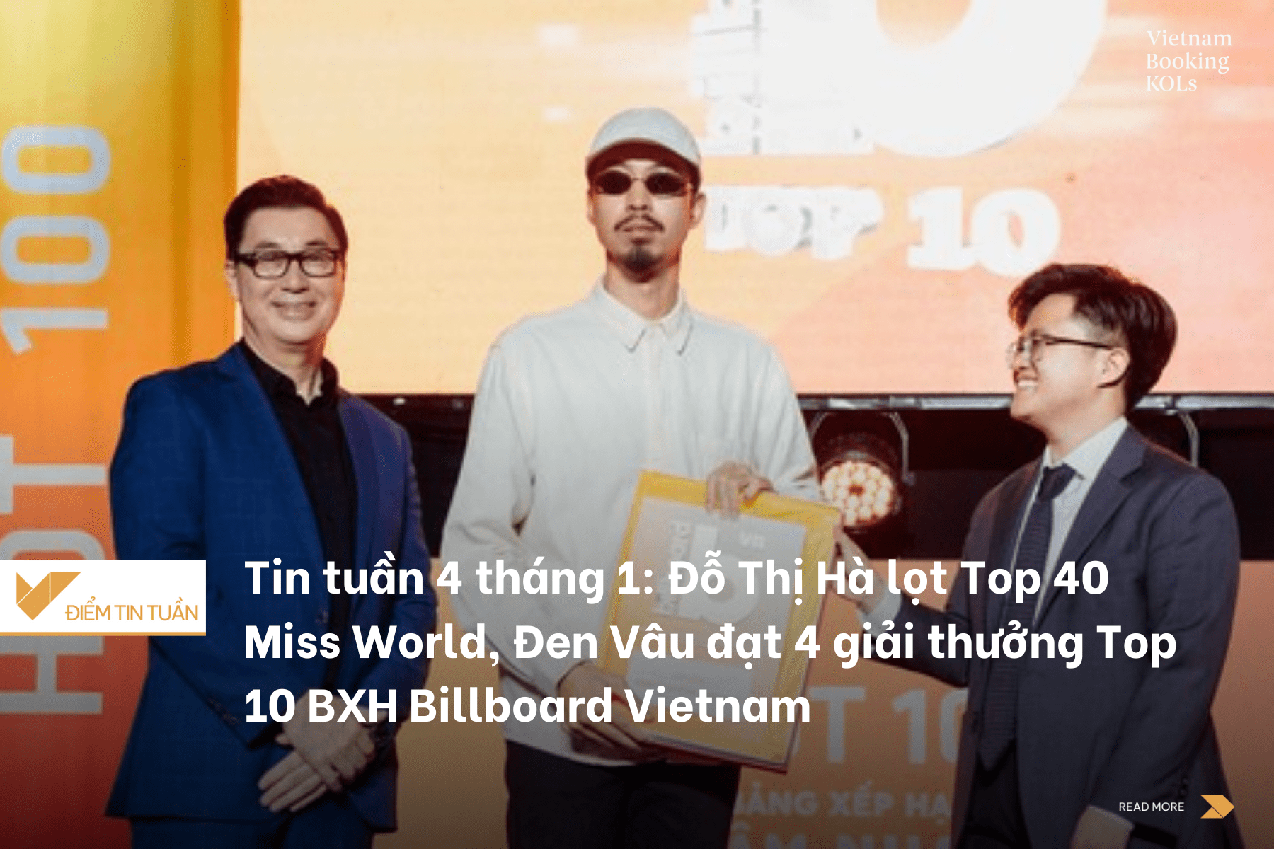 Tin tuần 4 tháng 1: Đỗ Thị Hà lọt Top 40 Miss World, Đen Vâu đạt 4 giải thưởng Top 10 BXH Billboard Vietnam