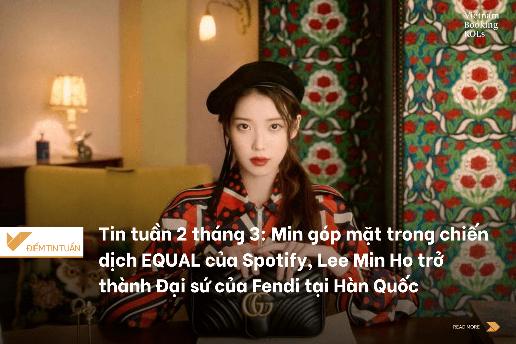 Tin tuần 2 tháng 3: Min góp mặt trong chiến dịch EQUAL của Spotify, Lee Min Ho trở thành Đại sứ của Fendi tại Hàn Quốc
