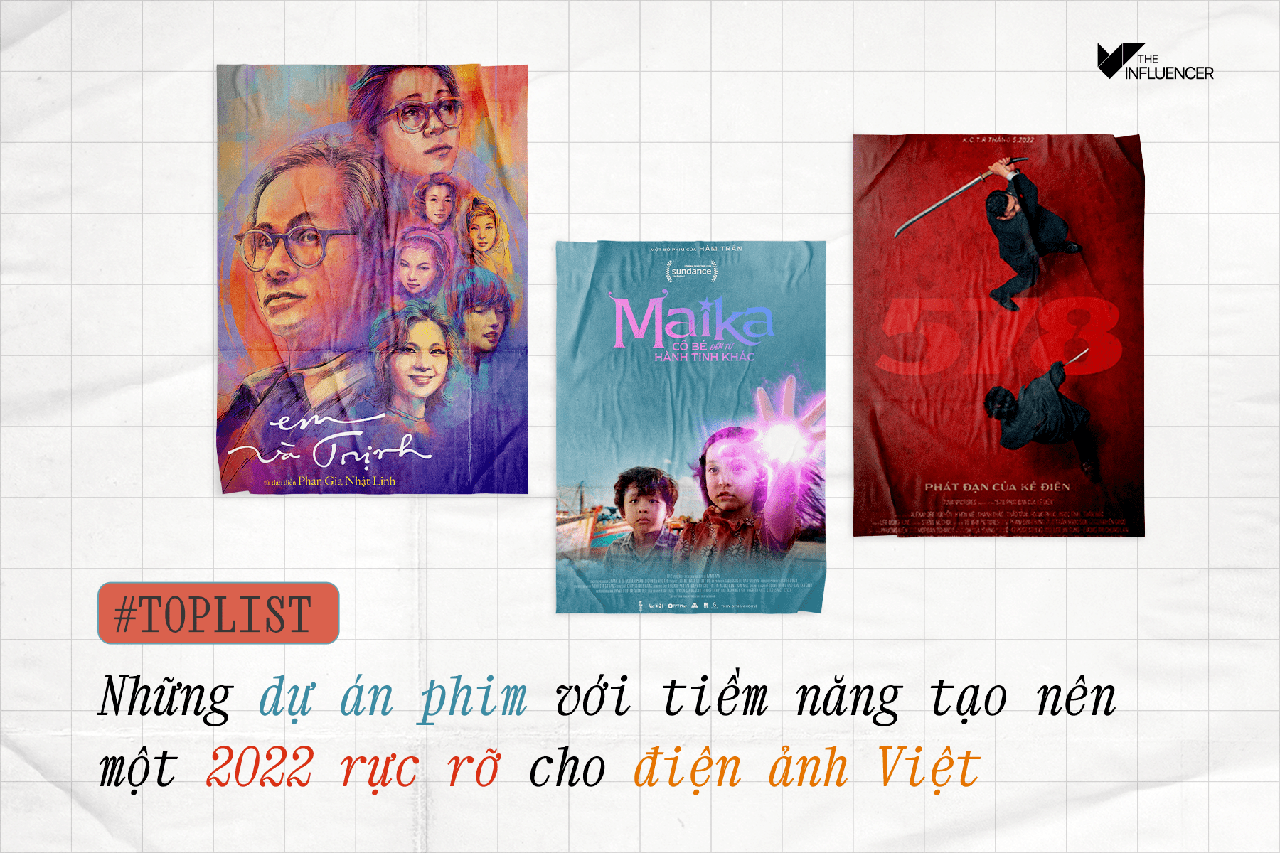#TopList: Những dự án phim với tiềm năng tạo nên một 2022 rực rỡ cho điện ảnh Việt