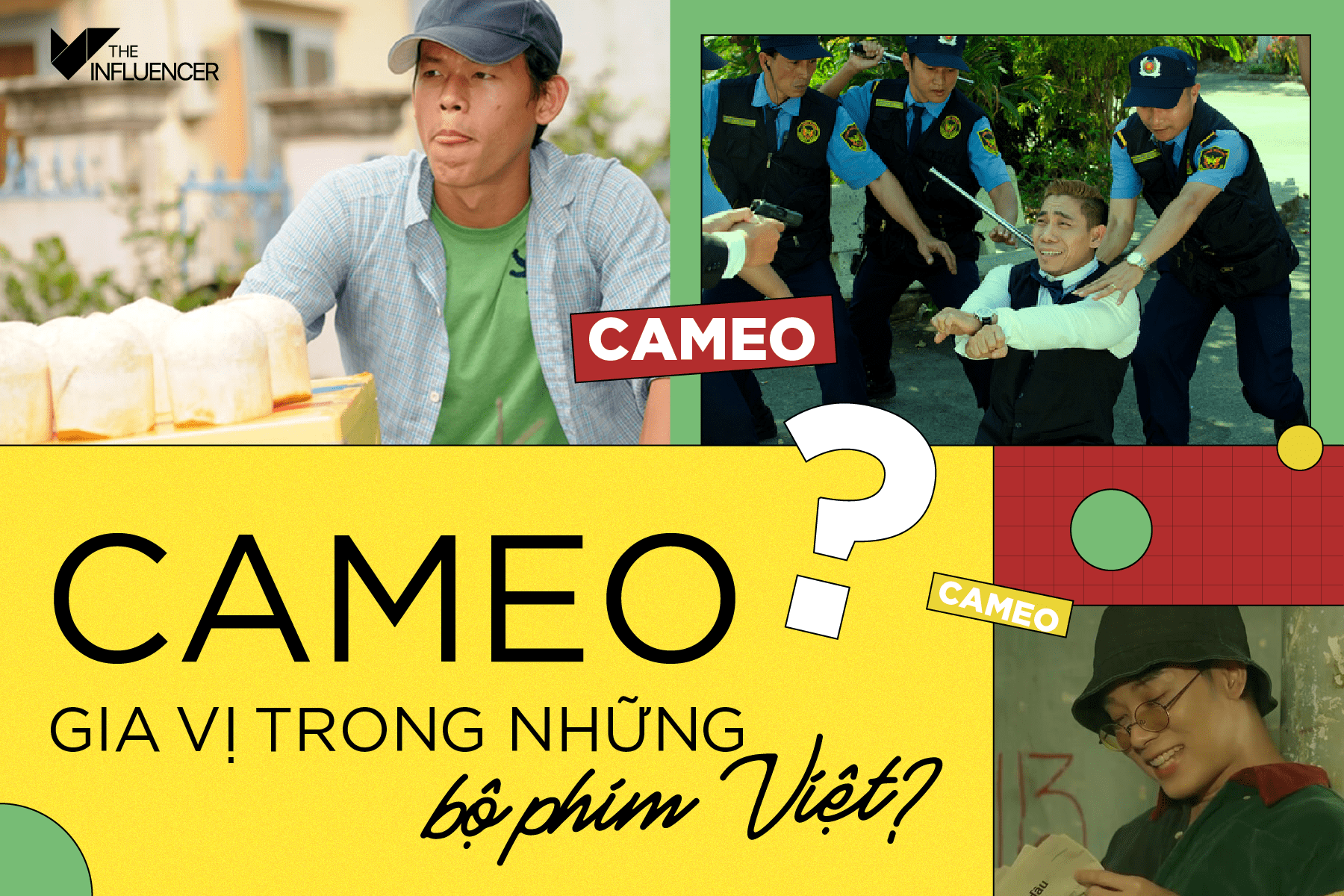 Cameo: Gia vị trong những bộ phim Việt?