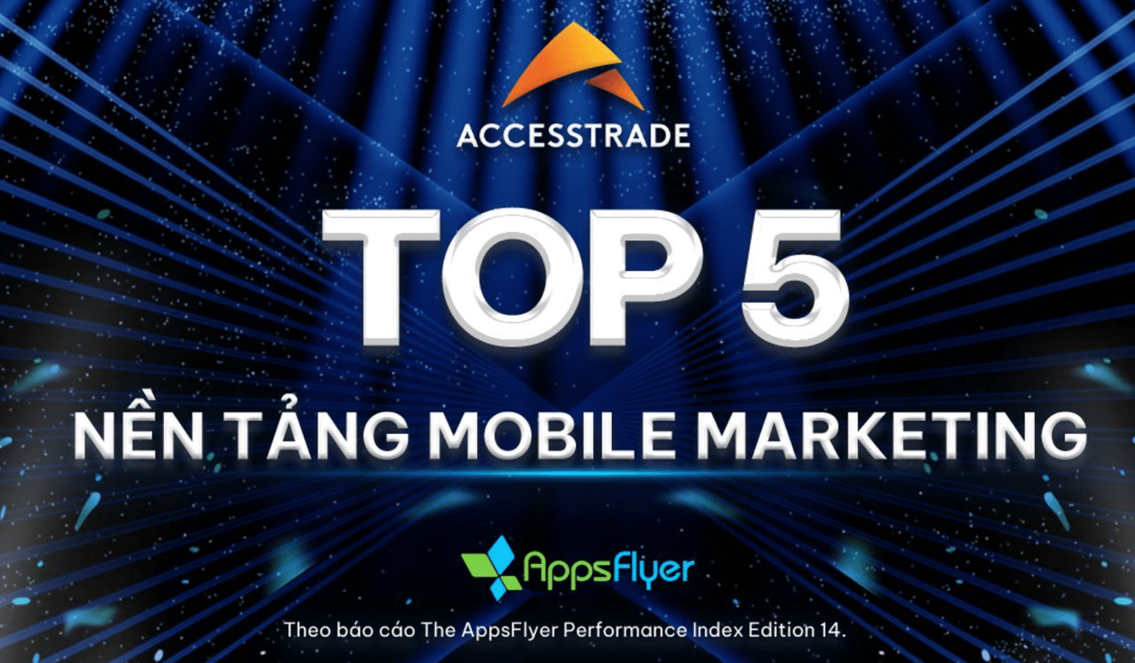 Tăng trưởng bứt tốc, ACCESSTRADE lọt top 5 nền tảng marketing di động hàng đầu Đông Nam Á