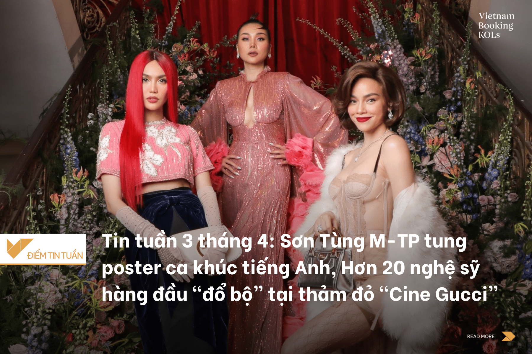 Tin tuần 3 tháng 4: Sơn Tùng M-TP tung poster ca khúc tiếng Anh đầu tiên, “Cine Gucci” thu hút hơn 20 nghệ sỹ hàng đầu “đổ bộ” tại thảm đỏ