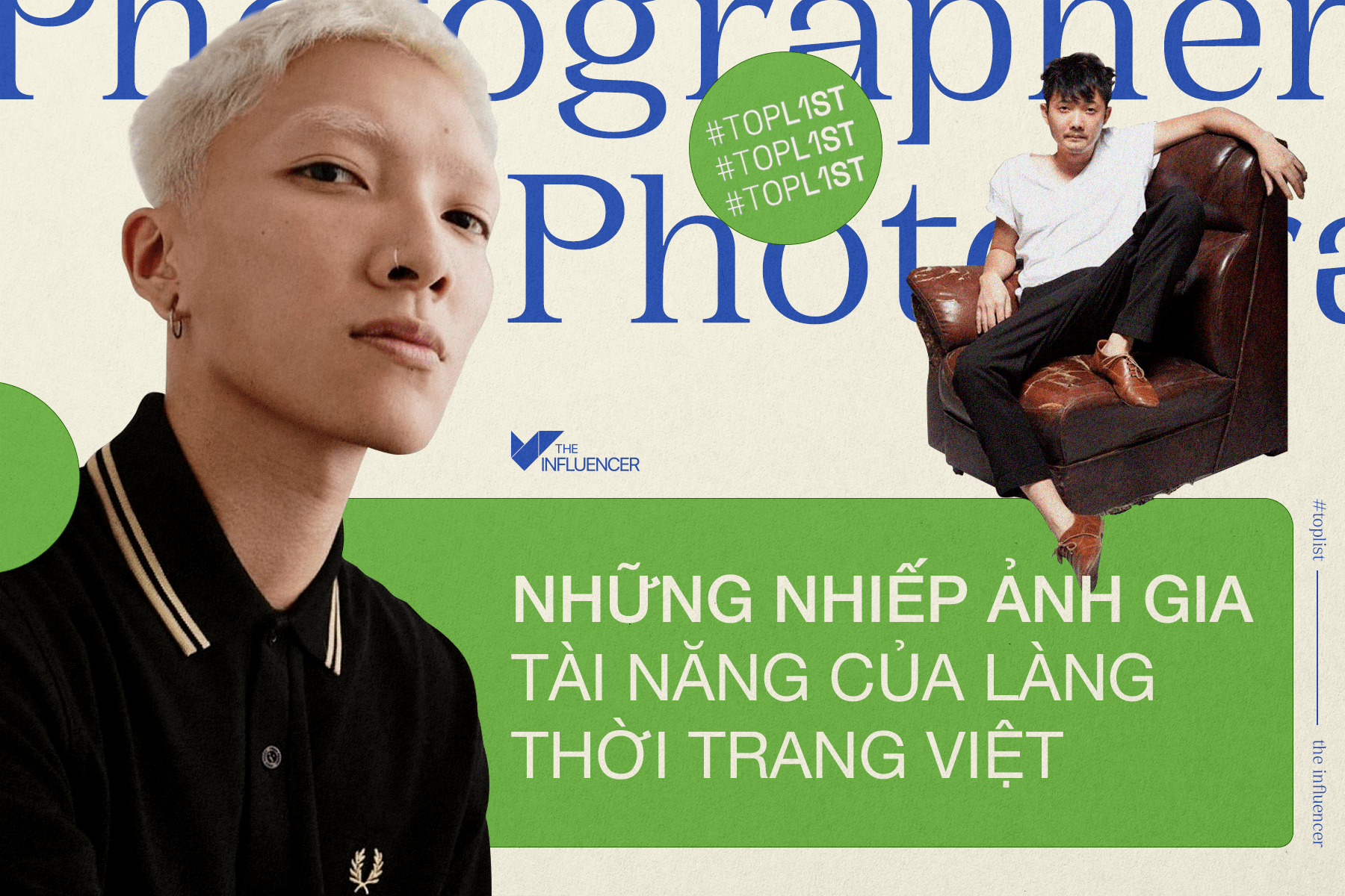 #TopList: Những nhiếp ảnh gia tài năng của làng thời trang Việt
