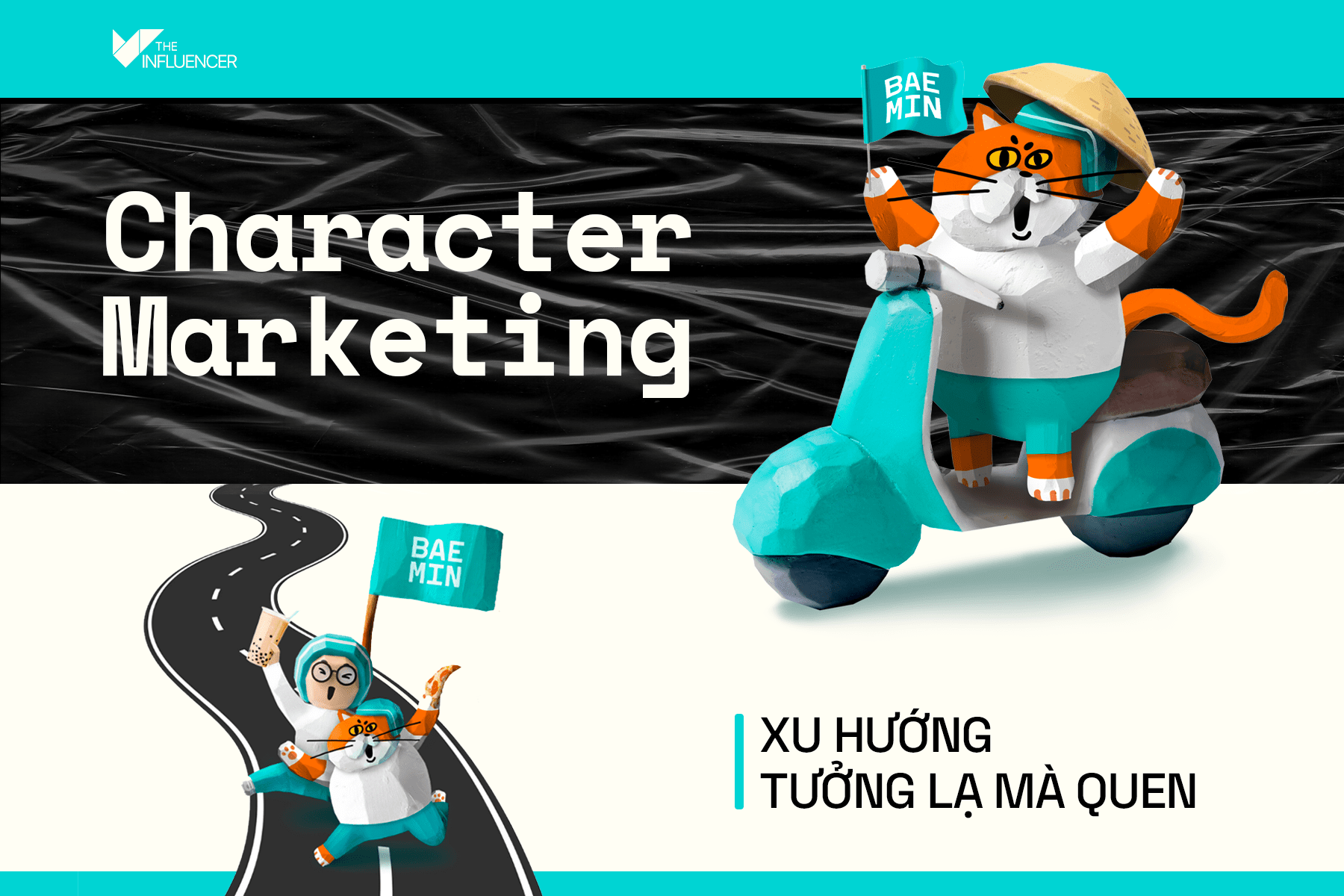 Character Marketing - Xu hướng tưởng lạ mà quen