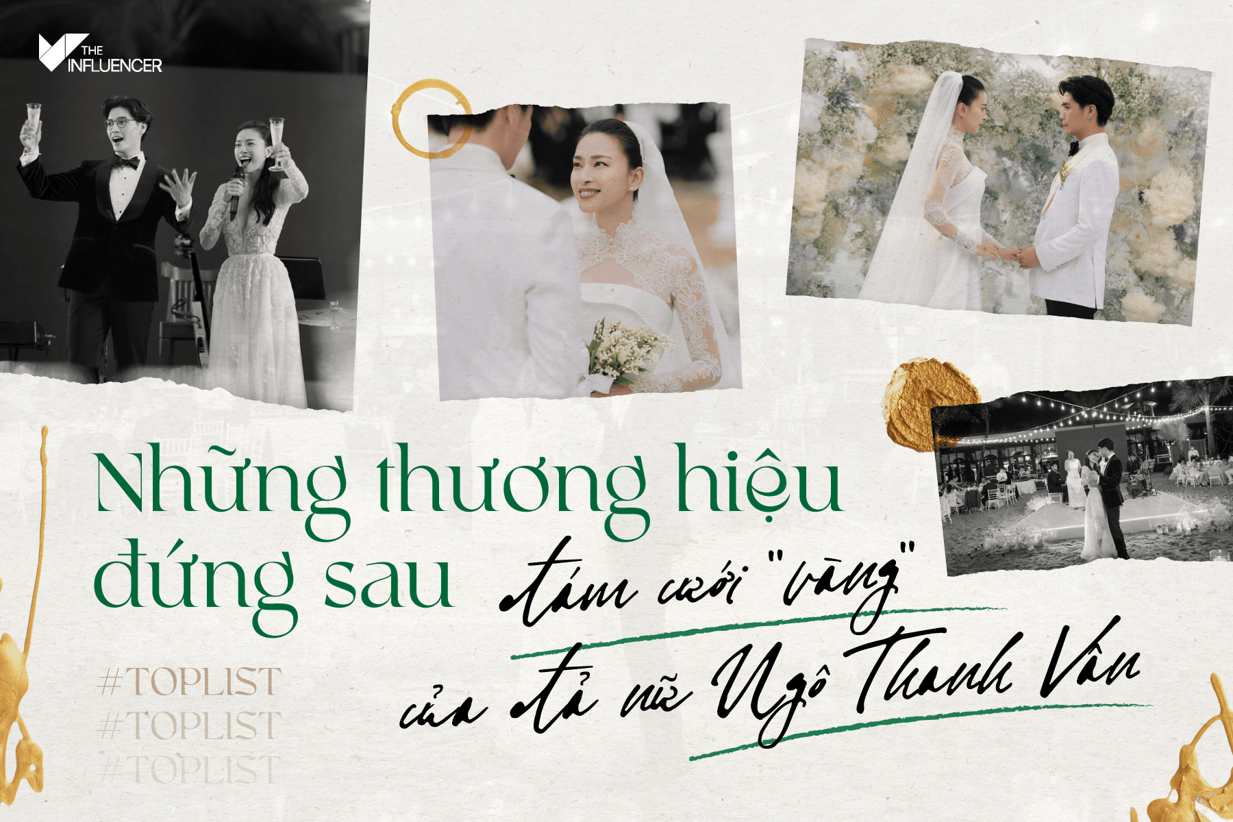 #Toplist: Những thương hiệu đứng sau đám cưới "vàng" của đả nữ Ngô Thanh Vân