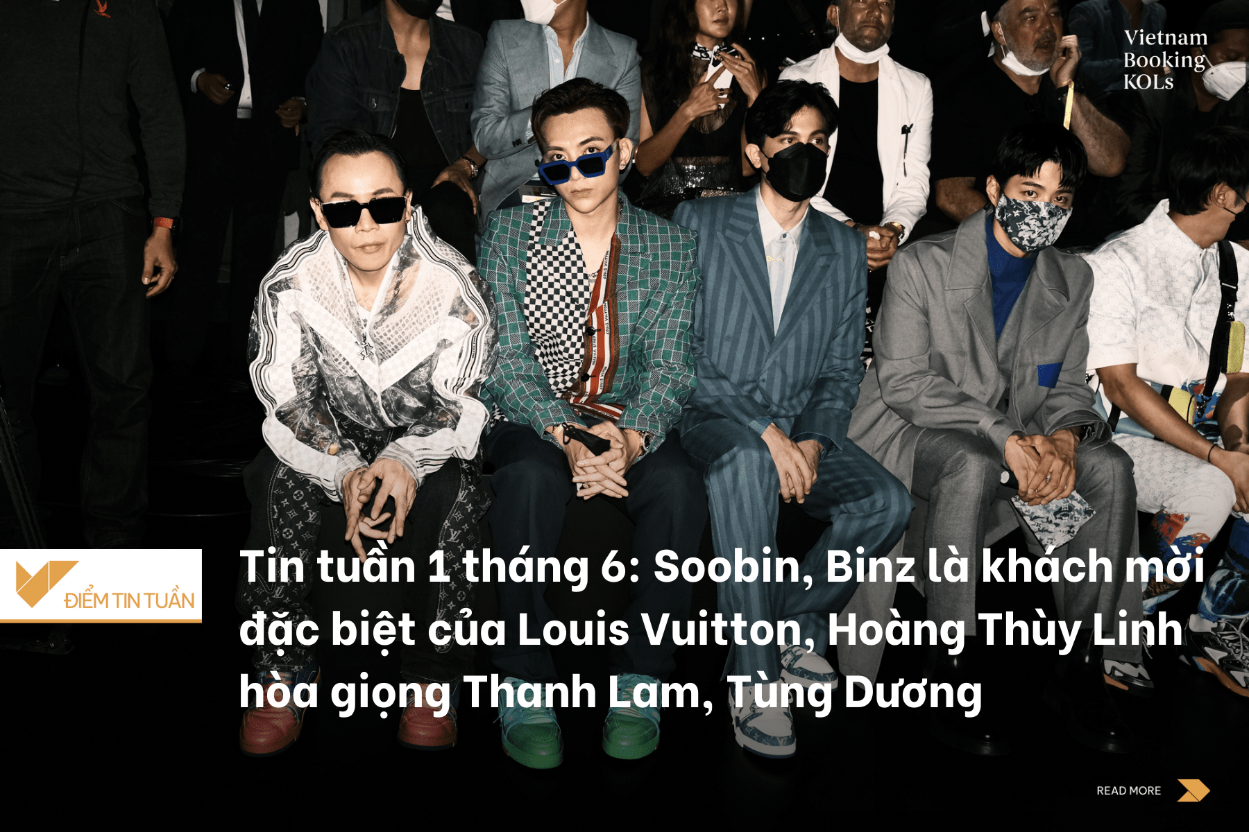 Tin tuần 1 tháng 6: Soobin, Binz là khách mời đặc biệt của Louis Vuitton, Hoàng Thùy Linh hòa giọng Thanh Lam, Tùng Dương