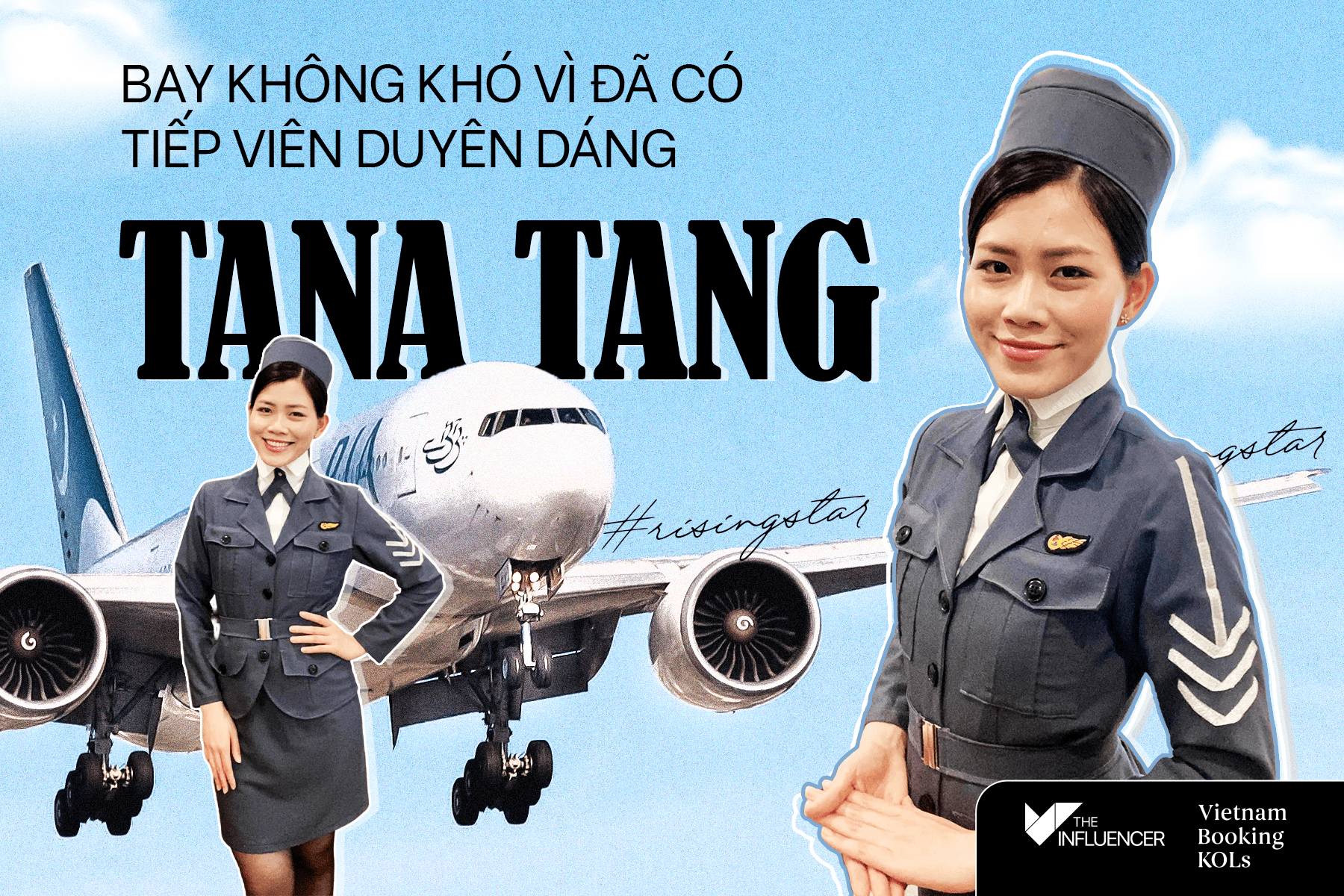 #Risingstar: Bay không khó vì đã có tiếp viên duyên dáng Tana Tang