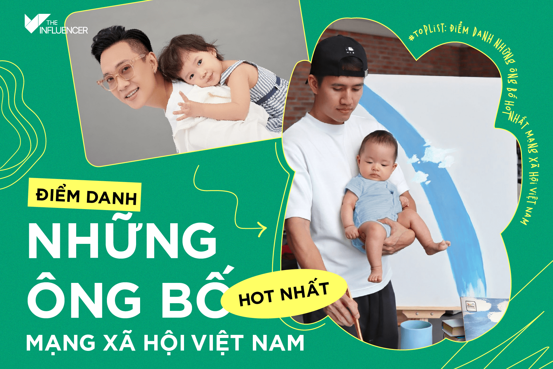 #Toplist: Điểm danh những ông bố hot nhất mạng xã hội Việt Nam