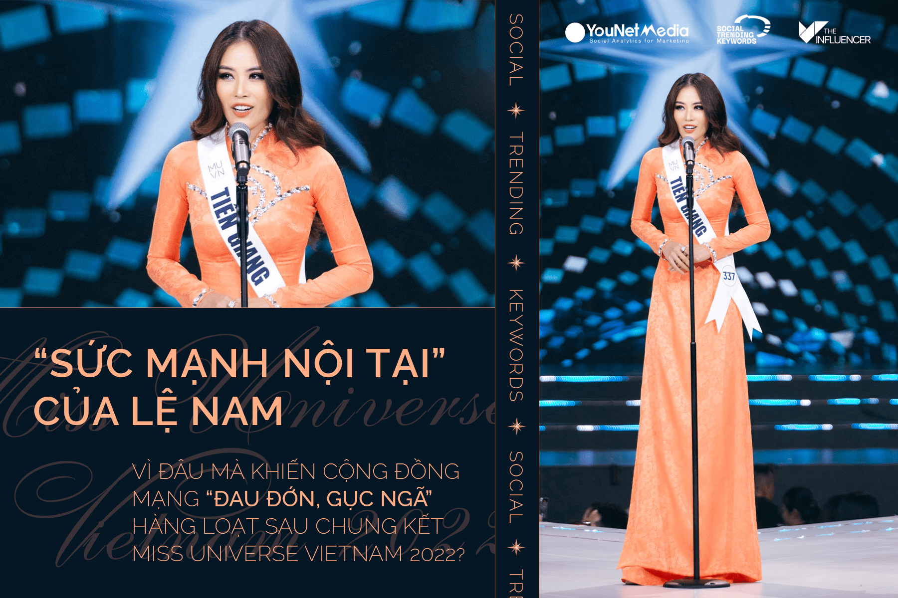 #SocialTrendingKeywords: “Sức mạnh nội tại” của Lệ Nam vì đâu mà khiến cộng đồng mạng “đau đớn, gục ngã” hàng loạt sau chung kết Miss Universe Vietnam 2022?