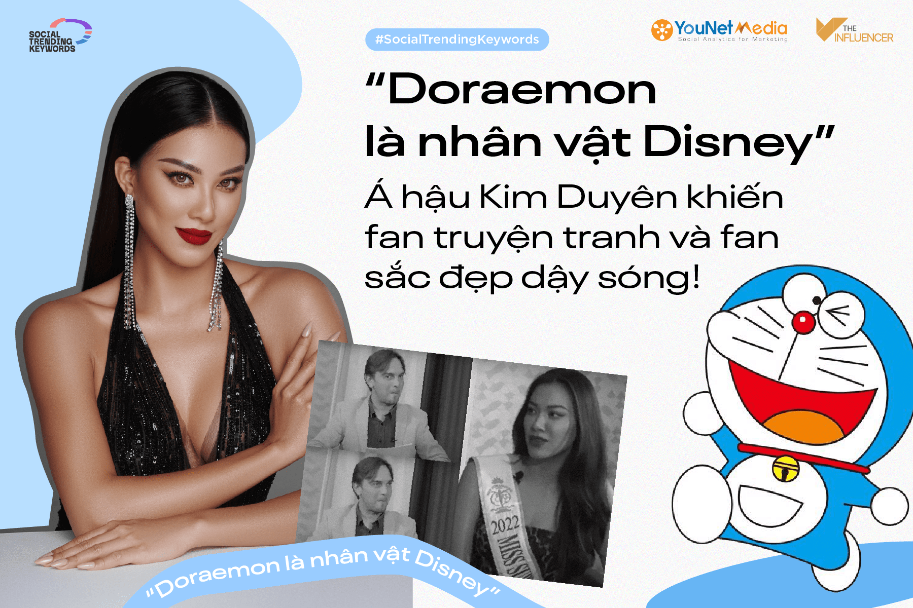 #SocialTrendingKeywords: “Doraemon là nhân vật Disney” – Á hậu Kim Duyên khiến fan truyện tranh và fan sắc đẹp dậy sóng!