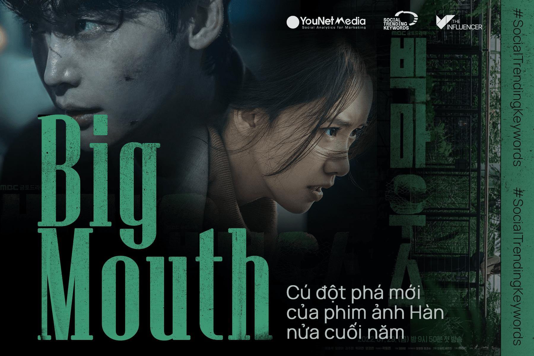 #SocialTrendingKeywords: Big Mouth - Cú đột phá mới của phim ảnh Hàn nửa cuối năm